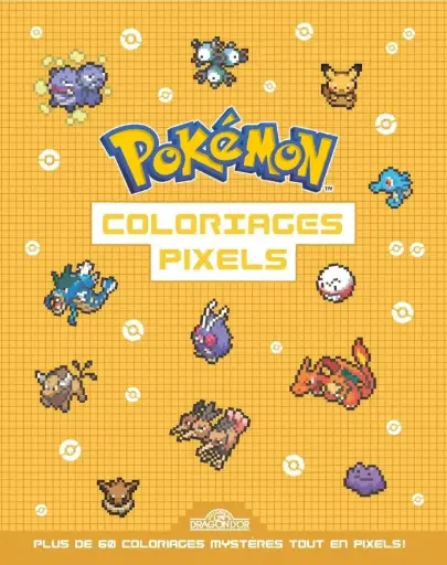 LIVRE POKEMON COLORIAGES PIXELS